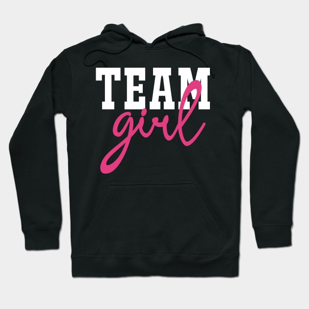 Team Girl Gender Reveal Baby Shower Party Hoodie by CreativeShirt